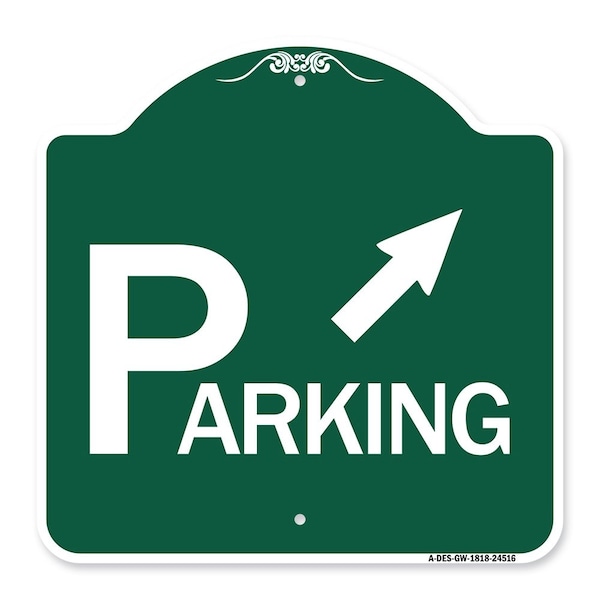 Parking W/ Arrow Pointing to Top Right, Green & White Aluminum Sign, 18" x 18", GW-1818-24516
